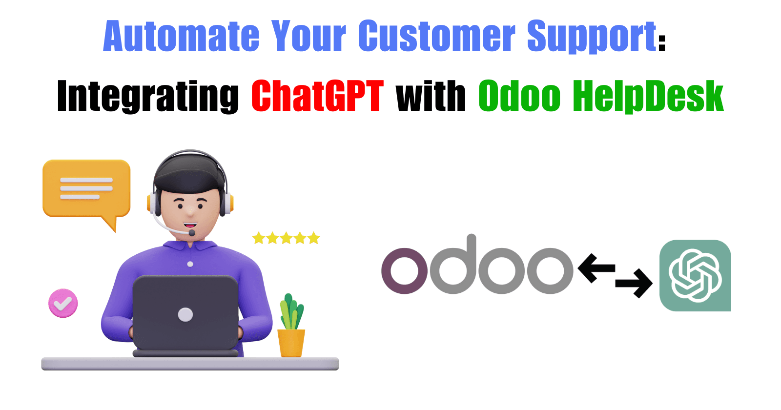 Automate Your Customer Support: Integrating ChatGPT with Odoo HelpDesk