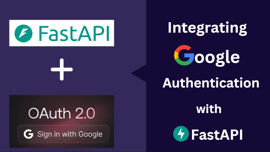 Integrating Google Authentication with FastAPI: A Step-by-Step Guide